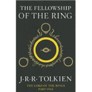 Fellowship of the Ring : Being the First Part of the Lord of the Rings