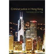 Criminal Justice in Hong Kong
