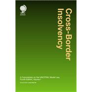 Cross Border Insolvency A Commentary on the UNCITRAL Model