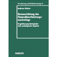 Neuausrichtung Des Finanzdienstleistungsmarketings