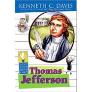 Don't Know Much about Thomas Jefferson