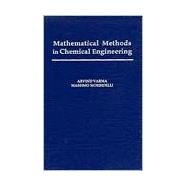 Mathematical Methods in Chemical Engineering