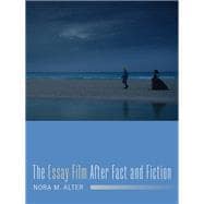 The Essay Film After Fact and Fiction