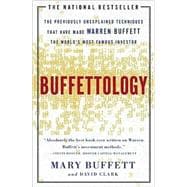 Buffettology The Previously Unexplained Techniques That Have Made Warren Buffett The Worlds