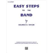 Easy Steps to the Band B-flat Clarinet