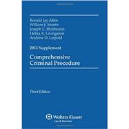 Comprehensive Criminal Procedure: 2013 Supplement