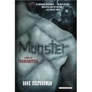 Monster A Novel of Frankenstein