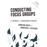 Conducting Focus Groups for Business and Management Students