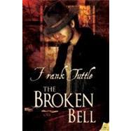 The Broken Bell