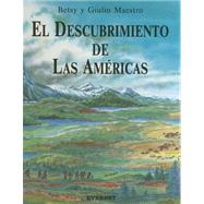 El Descubrimiento De Las Americas / the Discovery of the Americas