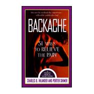 Backache : 51 Ways to Relieve the Pain