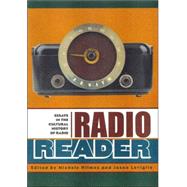 Radio Reader: Essays  in the Cultural History of Radio