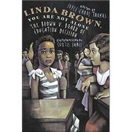 Linda Brown, You Are Not Alone