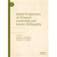Global Perspectives on Women’s Leadership and Gender In-equality