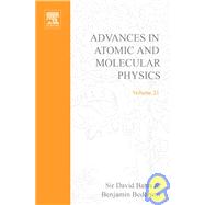 Advances in Atomic and Molecular Physics
