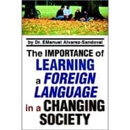 The Importance of Learning a Foreign Language in a Changing Society