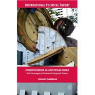 Cosmopolitanism in a Multipolar World Soft Sovereignty in Democratic Regional Powers