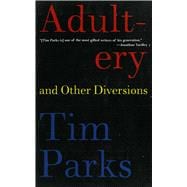 ADULTERY & OTHER DIVERSIONS PA