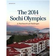 The 2014 Sochi Olympics A Patchwork of Challenges