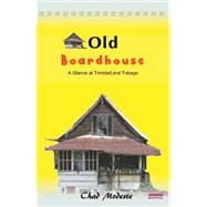 Old Board House