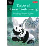 The Art of Chinese Brush Painting Master the simple techniques and elegant strokes of this traditional art form