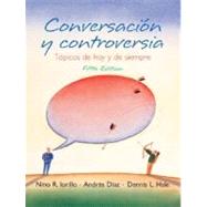 Conversacion y Controversia : Topicos del hoy y Siempre