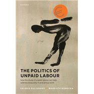 The Politics of Unpaid Labour