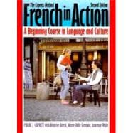 French in Action; A Beginning Course in Language and Culture, Second Edition: Textbook,9780300058215