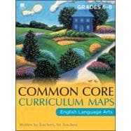 Common Core Curriculum Maps in English Language Arts Grades 6-8