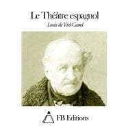 Le Theatre Espagnol