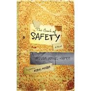 The Book of Safety A Novel