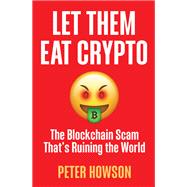 Let Them Eat Crypto