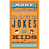 More Laugh-out-loud Jokes for Kids