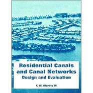 Residential Canals and Canal Networks : Design and Evaluation