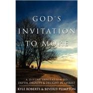 God's Invitation to More