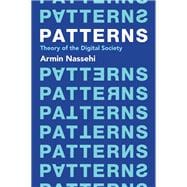 Patterns Theory of the Digital Society