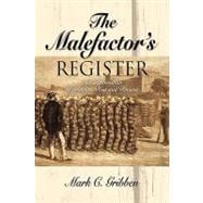 The Malefactor's Register: An Exploration of Murder, Past and Present