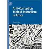 Anti-corruption Tabloid Journalism in Africa