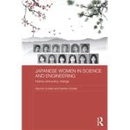 Japanese Women in Science and Engineering: History and Policy Change