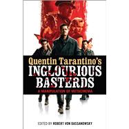 Quentin Tarantino's Inglourious Basterds A Manipulation of Metacinema