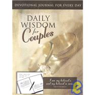 Daily Wisdom for Couples: Devotional Journal for Every Day