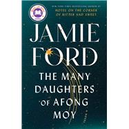 The Many Daughters of Afong Moy A Novel