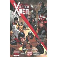 All-New X-Men - Volume 2 Here to Stay (Marvel Now)