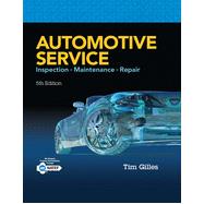 Automotive Service: Inspection, Maintenance, Repair, 5th Edition