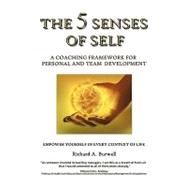 The 5 Senses of Self
