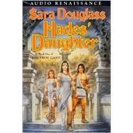 Hades' Daughter Book One of The Troy Game