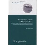 Prior Informed Consent and Hazardous Trade