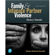 Family and Intimate Partner Violence Heavy Hands