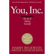 You, Inc. The Art of Selling Yourself