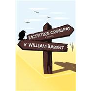 McFitter's Crossing : A Novel